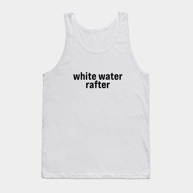 White Water Rafter Tank Top by ElizAlahverdianDesigns